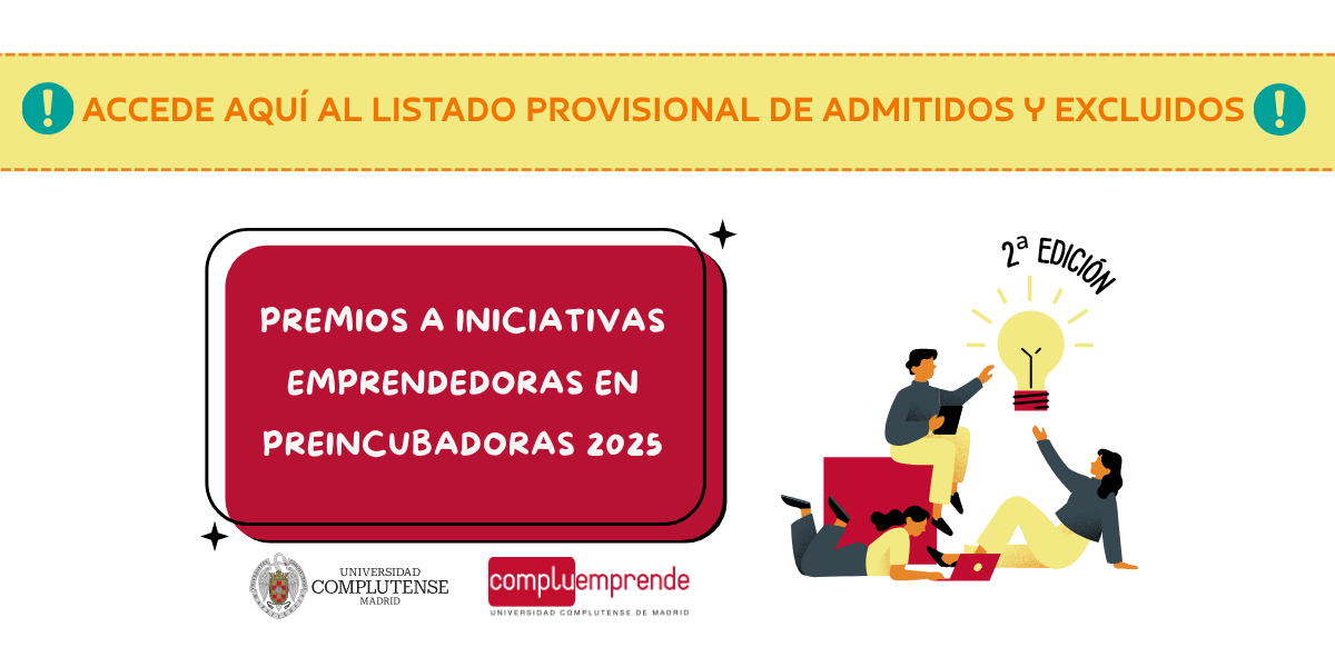 Listado provisional Premios a Iniciativas Emprendedoras en Preincubadoras 2025